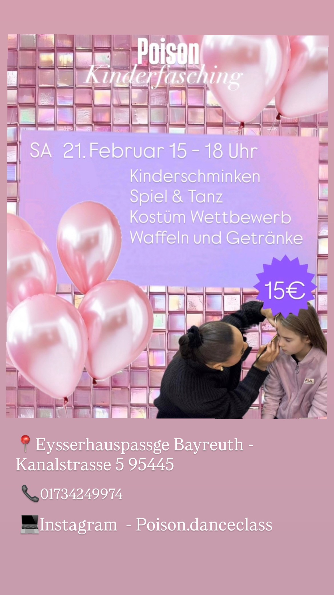 Flyer poisondanceclass Kinderfasching, rosa glitzer Hintergrund, eine Frau, die ein Kind schminkt
